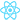 React